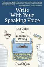 Write with Your Speaking Voice