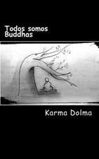 Todos Somos Buddhas