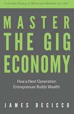 Master the Gig Economy