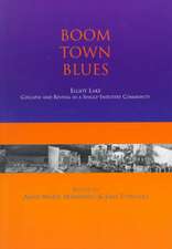 Boom Town Blues: Elliot Lake