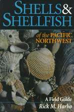 Shells and Shellfish of the Pacific Northwest: Sunshine & Salt Air