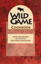 Wild Game Cookbook