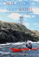 Sea Kayaking in Nova Scotia: A Guide to Paddling Routes Along the Coast