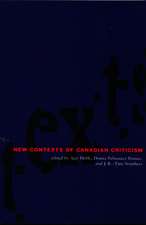 New Contexts of Canadian Criticism