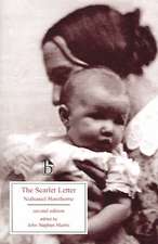 The Scarlet Letter - Second Edition: A Romance