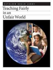 Teaching Fairly in an Unfair World