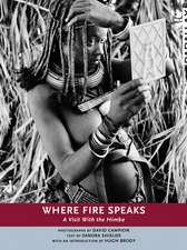 Where Fire Speaks: A Visit With the Himba