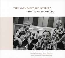 The Company of Others: Stories of Belonging