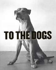 To The Dogs