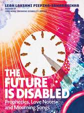 The Future is Disabled