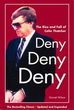 Deny, Deny, Deny (Second Edition)