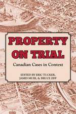 Property on Trial: Canadian Cases in Context