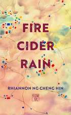 Fire Cider Rain