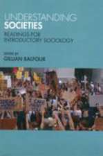 Understanding Societies: Readings for Introductory Sociology
