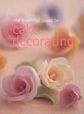 The Essential Guide to Cake Decorating