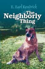 The Neighborly Thing