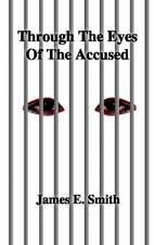 Through the Eyes of the Accused