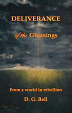 Deliverance of the Gleanings