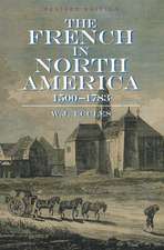 The French in North America: 1500-1783