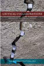 Critical Collaborations: Indigeneity, Diaspora, and Ecology in Canadian Literary Studies