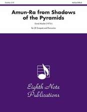 Amun-Ra (from Shadows of the Pyramids): Score & Parts