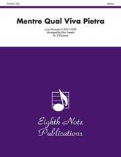 Mentre Qual Viva Pietra: Score & Parts