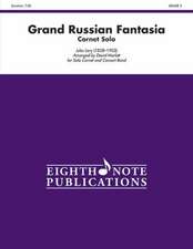 Grand Russian Fantasia: Cornet Solo and Band, Conductor Score