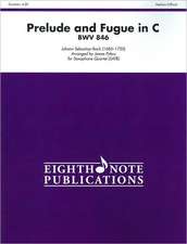 Prelude and Fugue in C, Bwv 846: Satb, Score & Parts