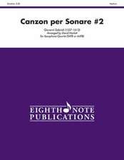 Canzon Per Sonare #2: Satb or Aatb, Score & Parts