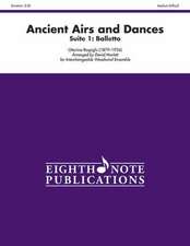 Ancient Airs and Dances, Suite 1 Balletto