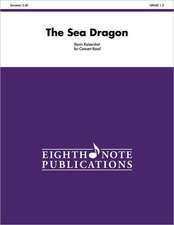 The Sea Dragon: Conductor Score & Parts