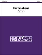 Illuminations: Conductor Score & Parts