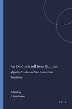 An Exodus Scroll from Qumran: 4QpaleoExodm and the Samaritan Tradition