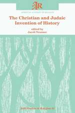 The Christian and Judaic Invention of History