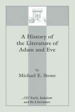 A History of the Literature of Adam and Eve