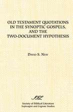 Old Testament Quotations in the Synoptic Gospels, and the Two-Document Hypothesis