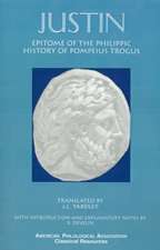 Epitome of the Philippic History Of Pompeius Trogus