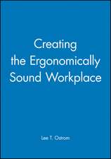 Creating Erogonomically Workpl