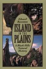 Island in the Plains: A Black Hills Natural History