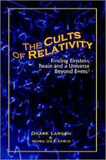 The Cults of Relativity