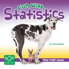 Fun With Statistics: What Vary Means