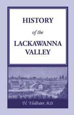 History of the Lackawanna Valley: A Resource Manual