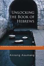 Unlocking the Book of Hebrews