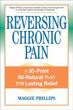 Reversing Chronic Pain