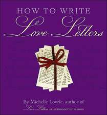 How to Write Love Letters