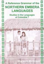 A Reference Grammar of the Northern Embera Languages