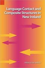 Language Contact and Composite Structures in New Ireland