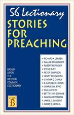 56 Lectionary Stories for Preaching: Based Upon the Revised Common Lectionary Cycle B