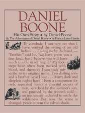 Daniel Boone: His Own Story