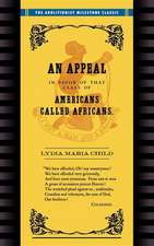 Appeal in Favor of Africans: An Appeal in Favor of Americans Called Africans